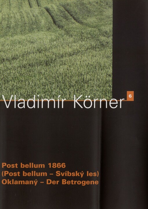 Post bellum 1866: Oklamaný - Der Betrogene