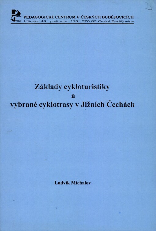 Základy cykloturistiky a vybrané cyklotrasy v Jižních Čechách