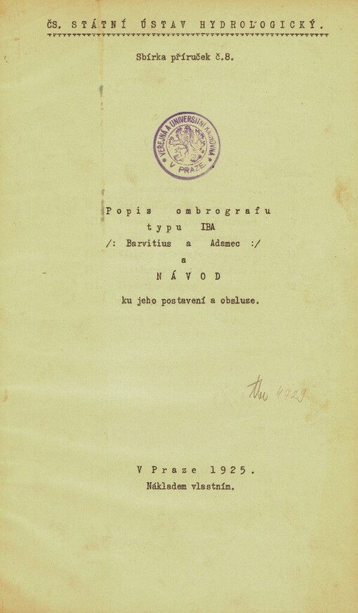 Popis ombrografu typu IBA (Barvitius a Adamec) a návod ku jeho postavení a obsluze