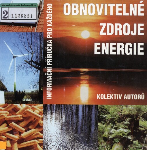 Obnovitelné zdroje energie: informační příručka pro každého