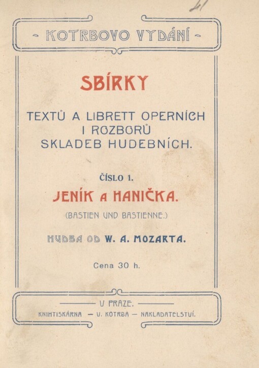 Jeník a Hanička =: [Bastien und Bastienne] : komická opera o jednom dějství