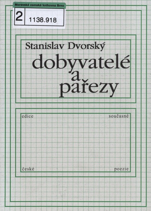 Dobyvatelé a pařezy: Stanislav Dvorský