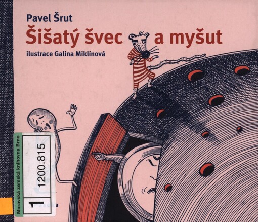 Šišatý švec a myšut