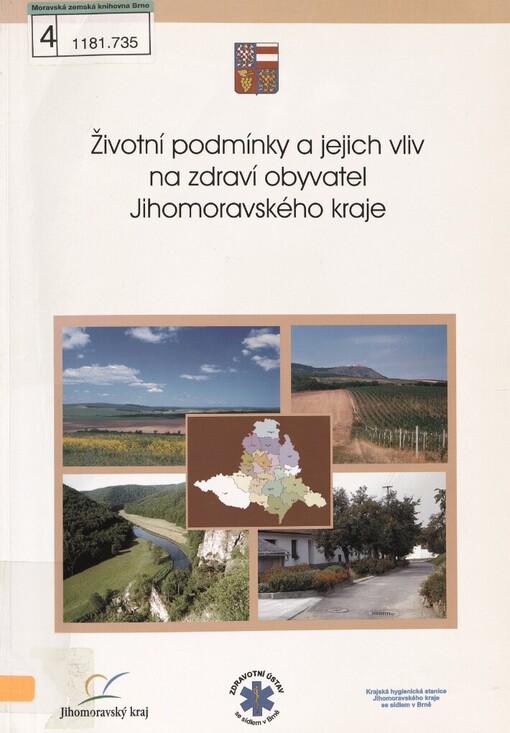 Životní podmínky a jejich vliv na zdraví obyvatel Jihomoravského kraje