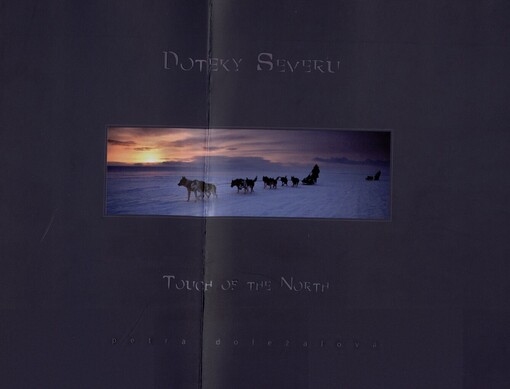 Doteky severu =: Touch of the north