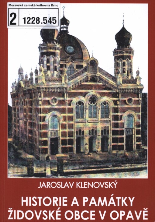 Historie a památky židovské obce v Opavě