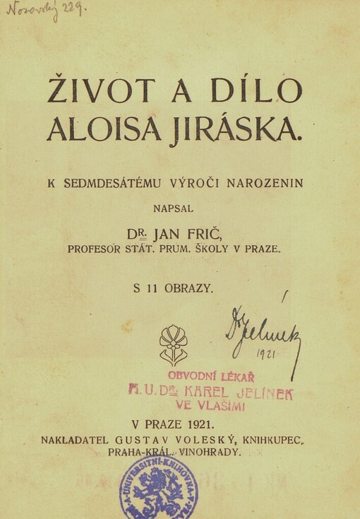 Život a dílo Aloisa Jiráska :k sedmdesátému výročí narozenin