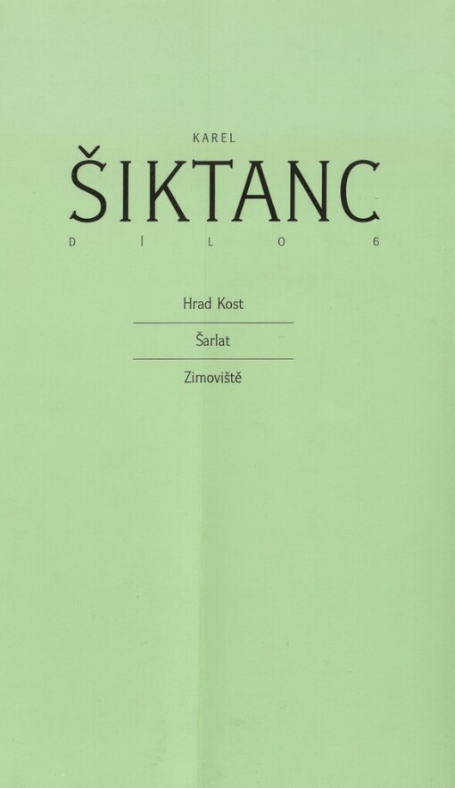 Hrad Kost: Šarlat ; Zimoviště