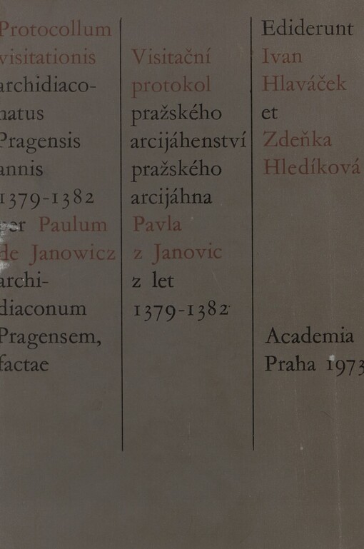 Protocollum visitationis archidiaconatus Pragensis annis 1379-1382 per Paulum de Janowicz, archidiaconum Pragensem, factae