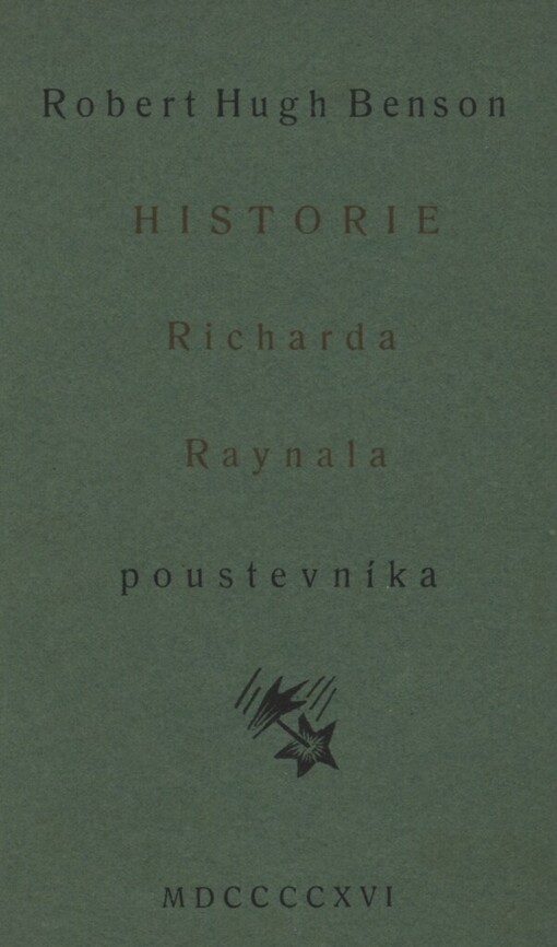 Historie Richarda Raynala poustevníka