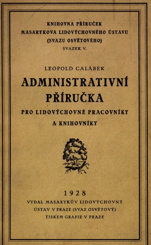 Administrativní příručka pro lidovýchovné pracovníky a knihovníky