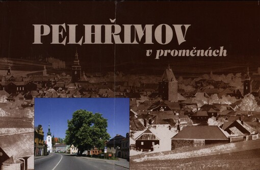 Pelhřimov v proměnách