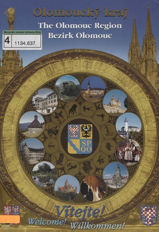 Vítejte v Olomouckém kraji =: Welcome to the Olomouc Region = Willkommen im Bezirk Olomouc