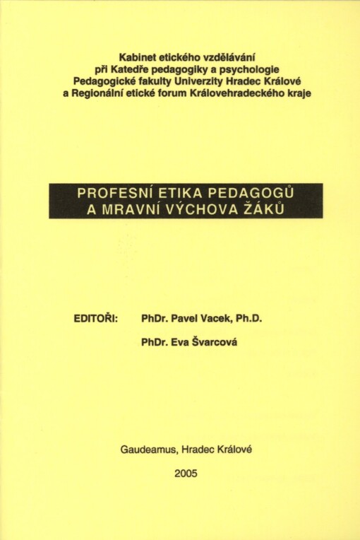 Profesní etika pedagogů a mravní výchova žáků