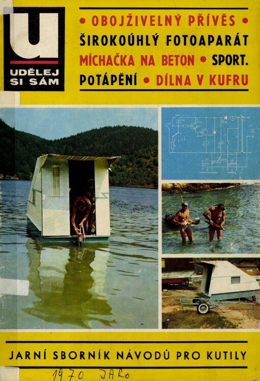 Udělej si sám :sborník návodů pro kutily