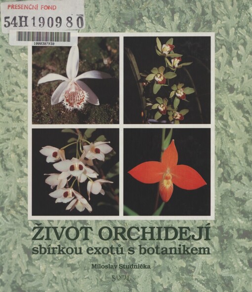 Život orchidejí: sbírkou exotů s botanikem