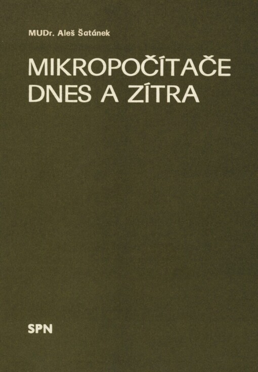 Mikropočítače dnes a zítra