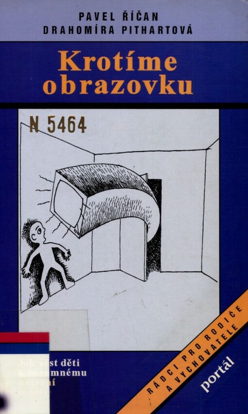 Krotíme obrazovku: jak vést děti k rozumnému užívání médií
