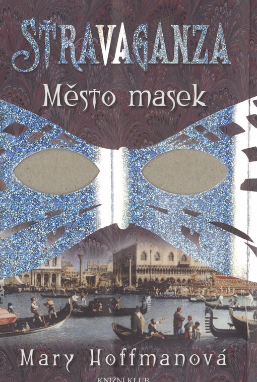Stravaganza: město masek