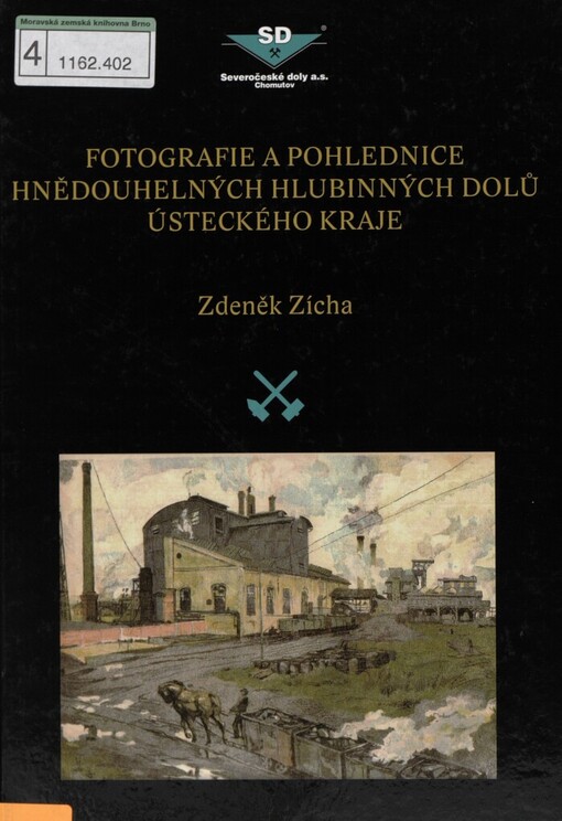 Fotografie a pohlednice hnědouhelných hlubinných dolů Ústeckého kraje