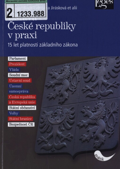 Ústava České republiky v praxi: 15 let platnosti základního zákona