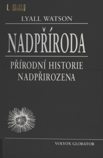 Nadpříroda: přírodní historie nadpřirozena