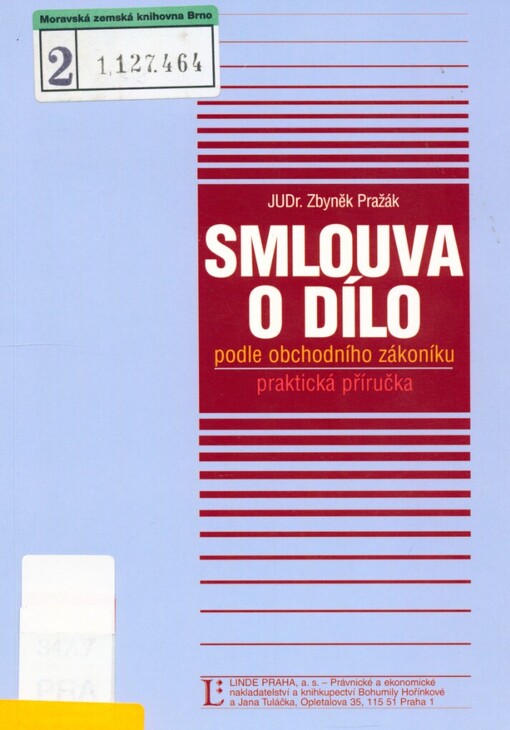 Smlouva o dílo podle obchodního zákoníku: praktická příručka