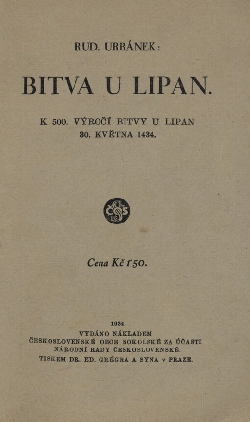 Bitva u Lipan :k 500. výročí bitvy u Lipan 30. května 1434