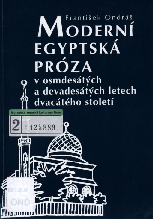 Moderní egyptská próza v osmdesátých a devadesátých letech dvacátého století