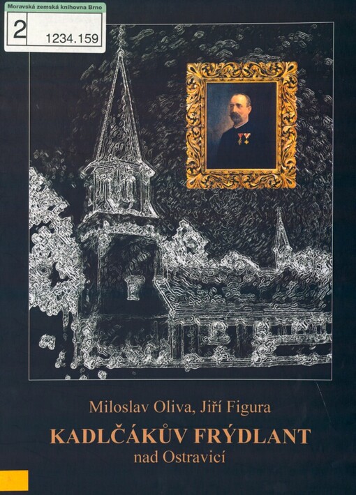 Kadlčákův Frýdlant nad Ostravicí