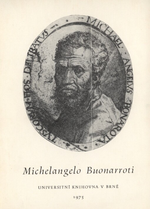 Michelangelo Buonarroti v Universitní knihovně v Brně :bibliografie