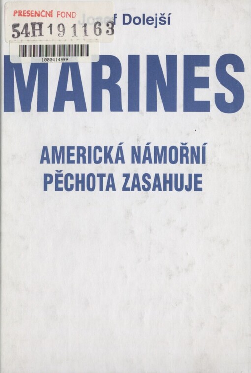 Marines: americká námořní pěchota zasahuje