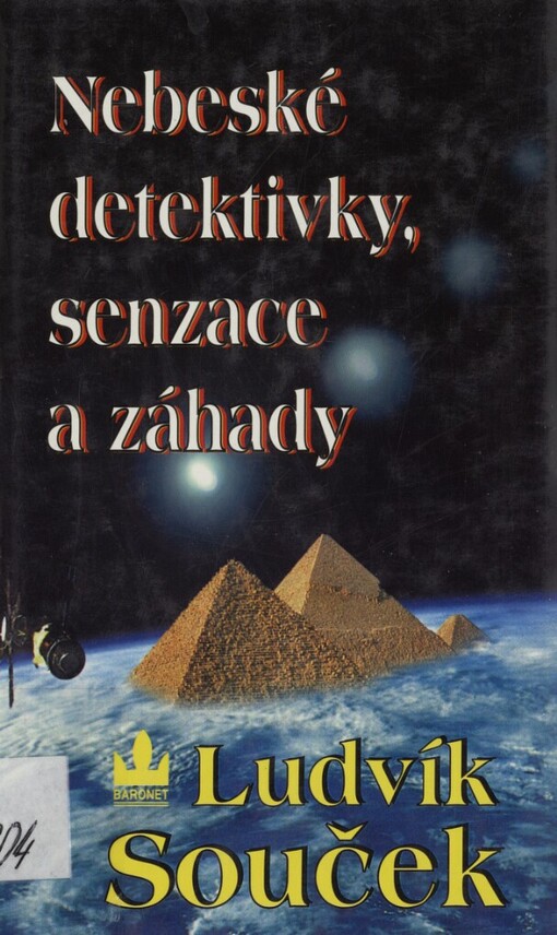 Nebeské detektivky, senzace a záhady