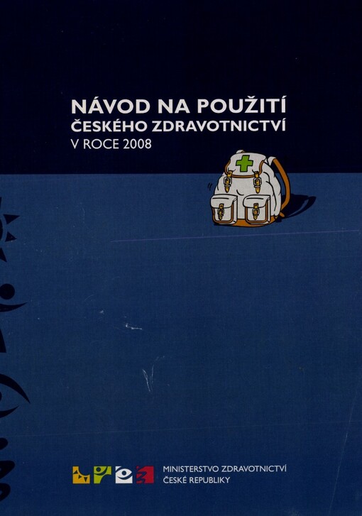 Návod na použití českého zdravotnictví v roce 2008