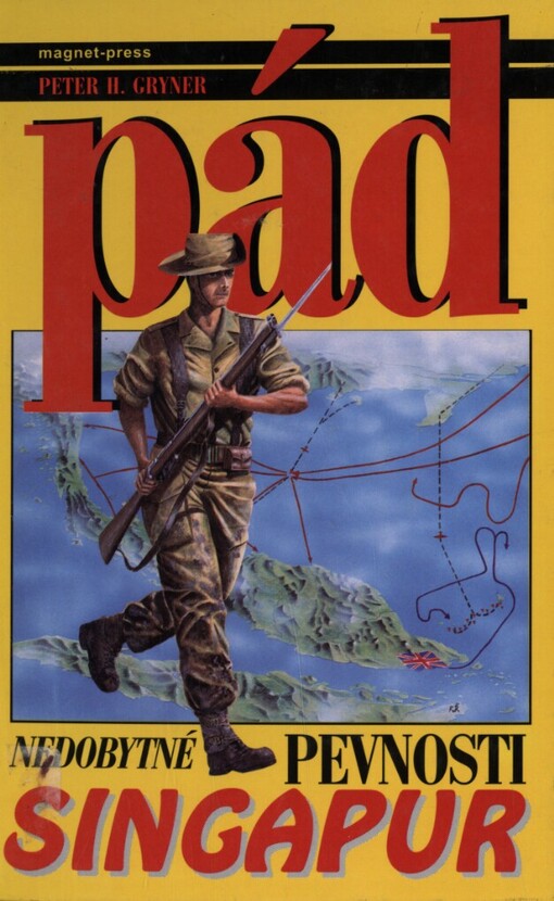 Pád nedobytné pevnosti: Singapur 1942