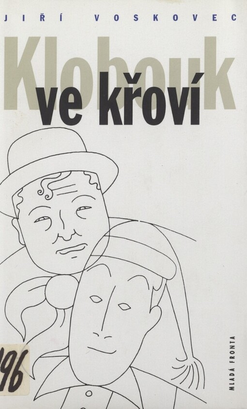 Klobouk ve křoví: výbor veršů V + W (1927-1947)