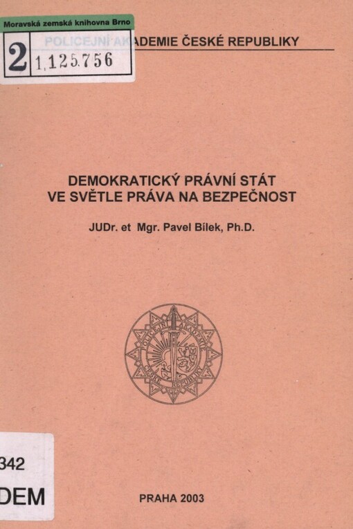 Demokratický právní stát ve světle práva na bezpečnost