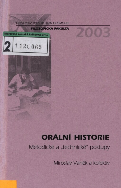 Orální historie: metodické a 