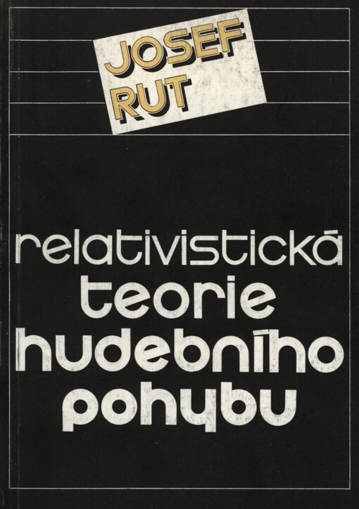 Relativistická teorie hudebního pohybu