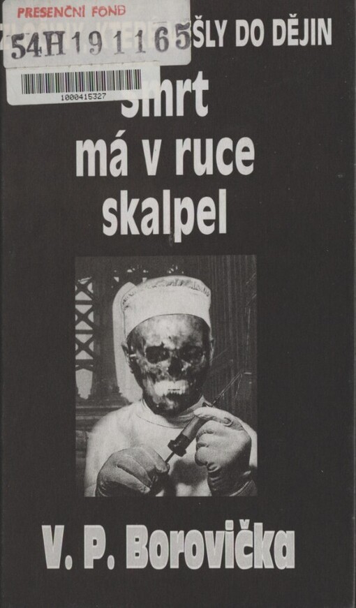 Smrt má v ruce skalpel