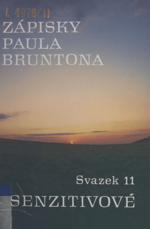 Zápisky Paula Bruntona, Sv. 11, Senzitivové