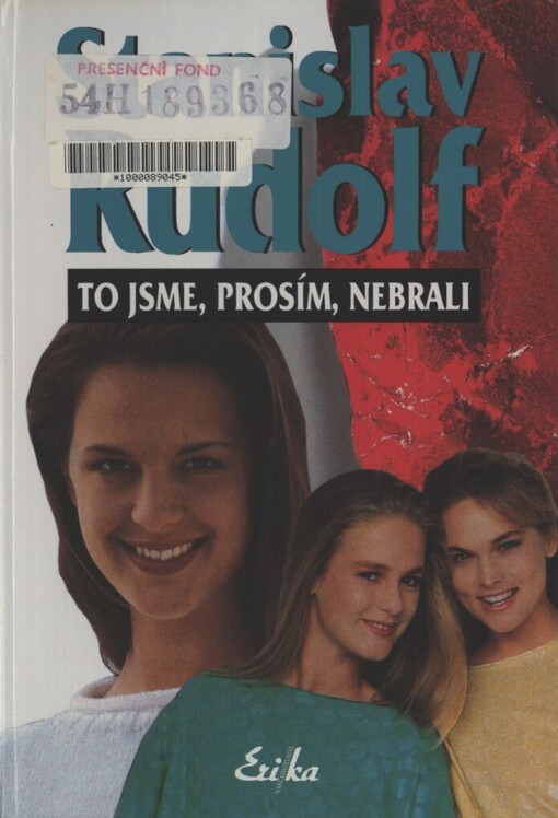 To jsme, prosím, nebrali