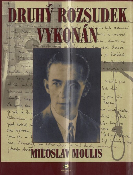 Druhý rozsudek vykonán: zpráva o mém otci