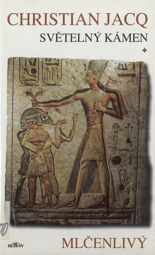 Světelný kámen, Mlčenlivý