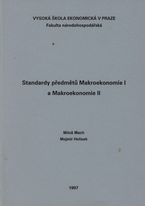 Standardy předmětů Makroekonomie I a Makroekonomie II