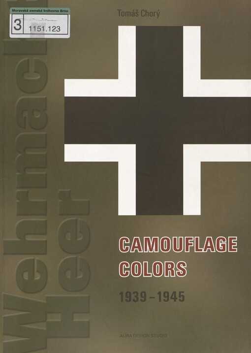 Camouflage colors: Wehrmacht Heer : 1939-1945