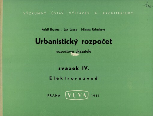 Urbanistický rozpočet: Rozpočtové ukazatele, Sv. 4, Elektrorozvod