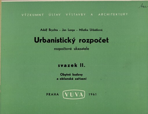 Urbanistický rozpočet: Rozpočtové ukazatele, Sv. 2, Obytné budovy a občanská zařízení