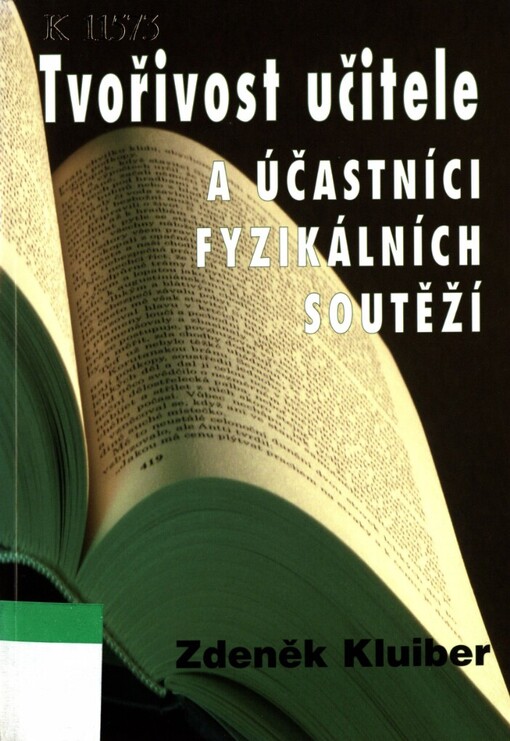 Tvořivost učitele a účastníci fyzikálních soutěží