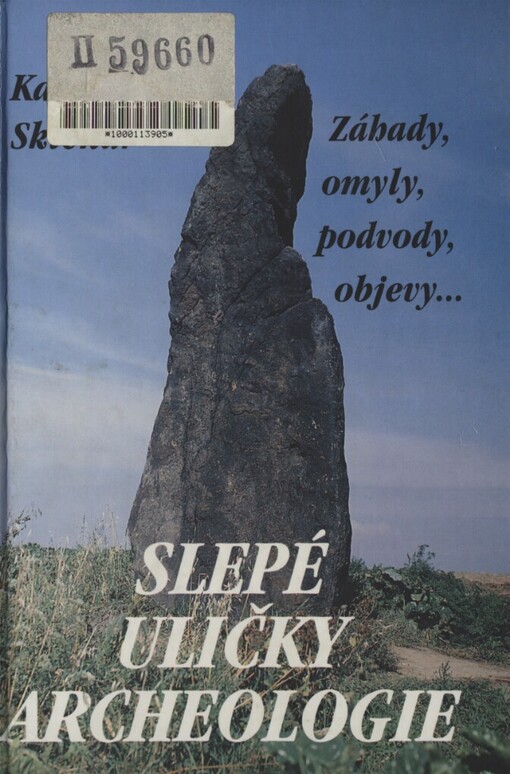 Slepé uličky archeologie
